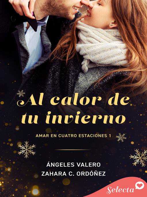 Title details for Al calor de tu invierno (Amar en Cuatro estaciones 1) by Ángeles Valero - Wait list